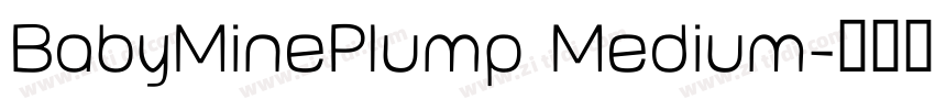 BabyMinePlump Medium字体转换